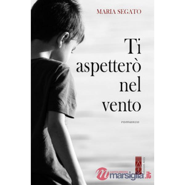 Ti aspetterò nel vento