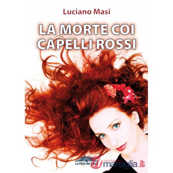 Morte coi capelli rossi (La)