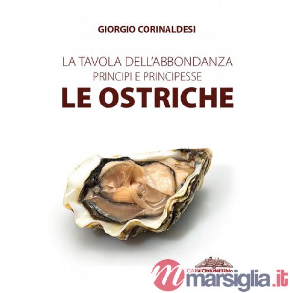 Tavola dell'abbondanza. Principi e principesse. Le ostriche (La)