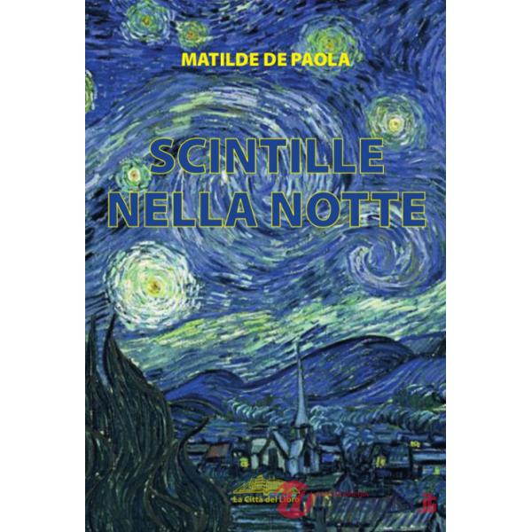 Scintille nella notte