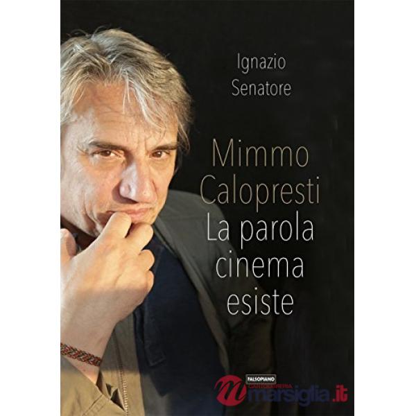 Mimmo Calopresti. La parola cinema esiste