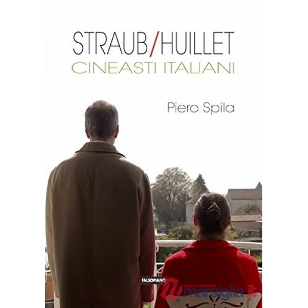 Straub/Huillet. Cineasti italiani