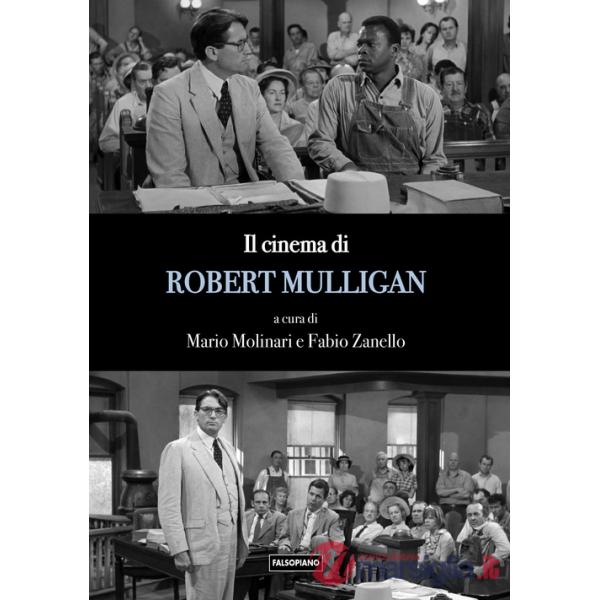 Cinema di Robert Mulligan (Il)