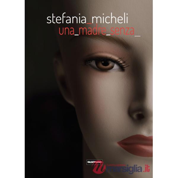 Madre senza (Una)