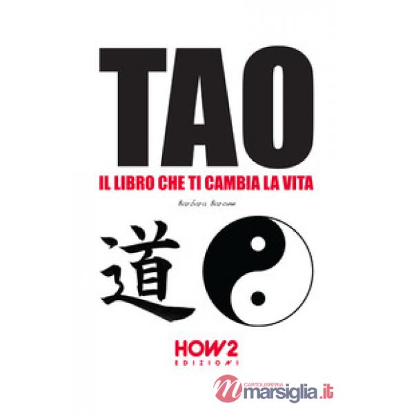 Tao: il libro che ti cambia la vita