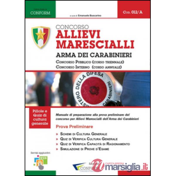 Concorso allievi marescialli arma dei carabinieri. Concorso pubblico. Concorso i