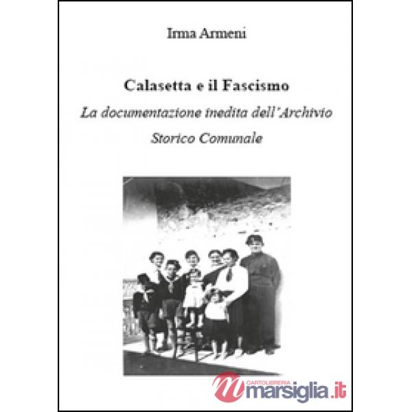 Calasetta e il fascismo. La documentazione inedita dell'archivio storico comunal