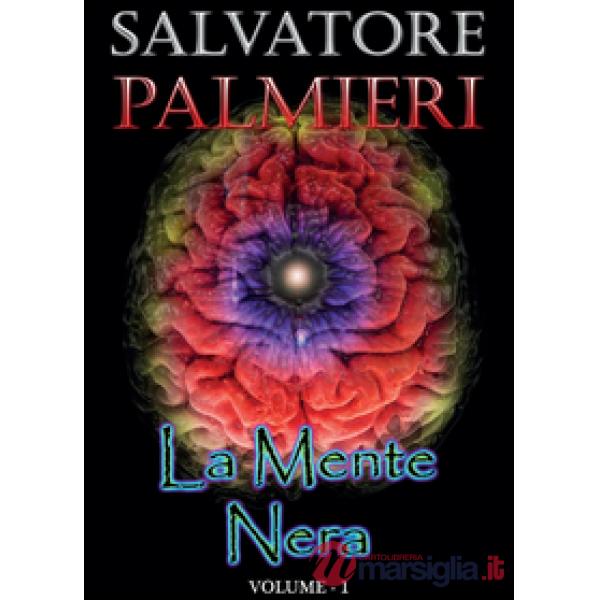 Mente nera (La). Vol. 1