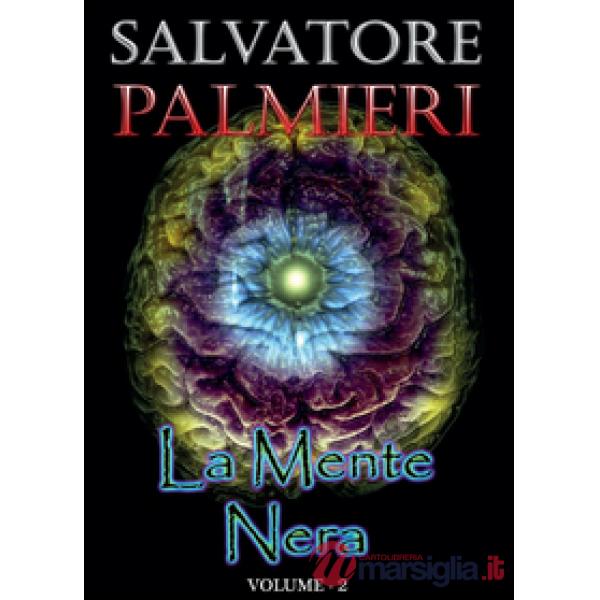 Mente nera (La). Vol. 2