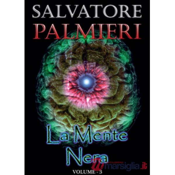 Mente nera (La). Vol. 3