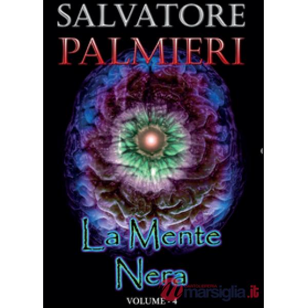 Mente nera (La). Vol. 4