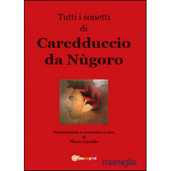 Tutti i sonetti di Caredduccio da Nùgoro