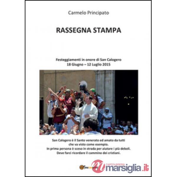 Rassegna stampa. Festeggiamenti in onore di San Calogero (18 Giugno - 12 Luglio 