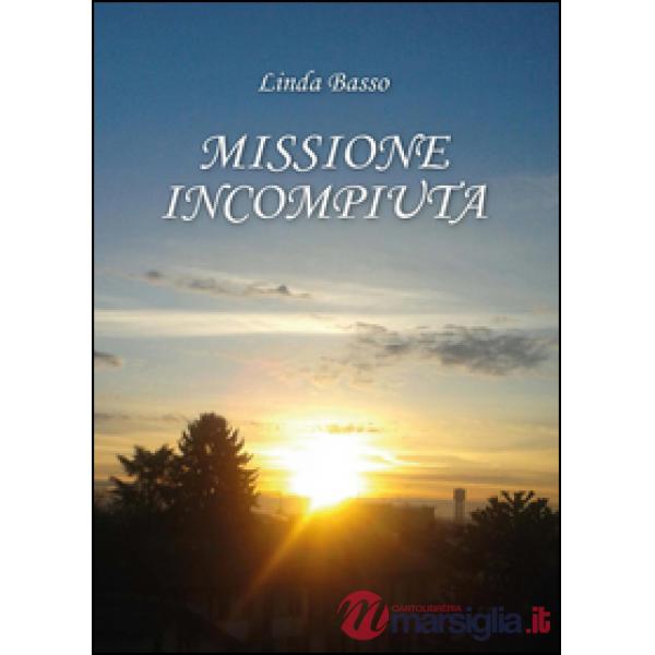 Missione incompiuta