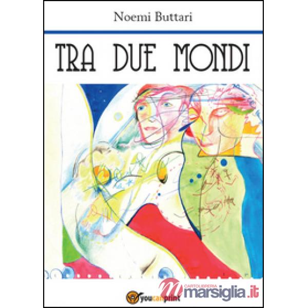 Tra due mondi