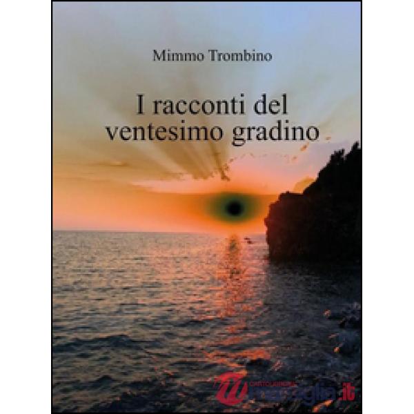 Racconti del ventesimo gradino (I)