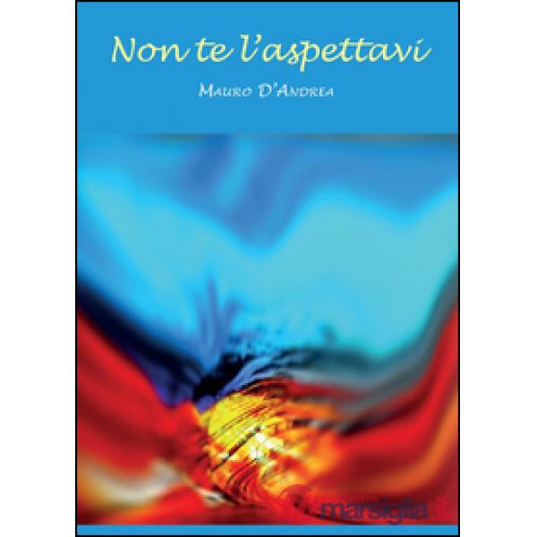 Non te l'aspettavi