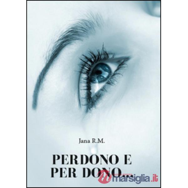 Perdono e per dono...