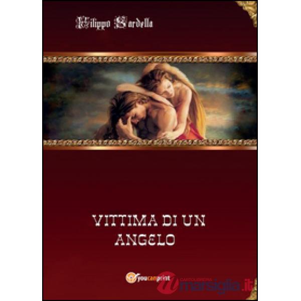 Vittima di un angelo