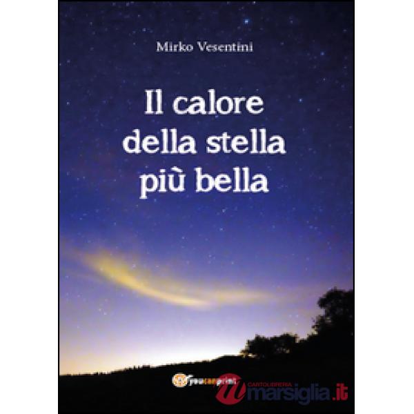 Calore della stella più bella (Il)