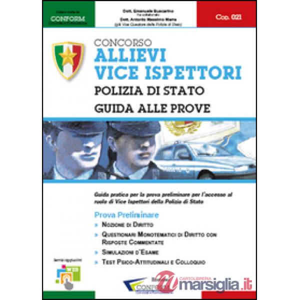 Concorso allievi vice ispettori. Polizia di Stato. Guida alle prove