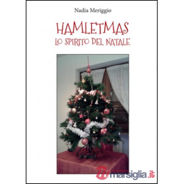 Hamletmas. Lo spirito del Natale