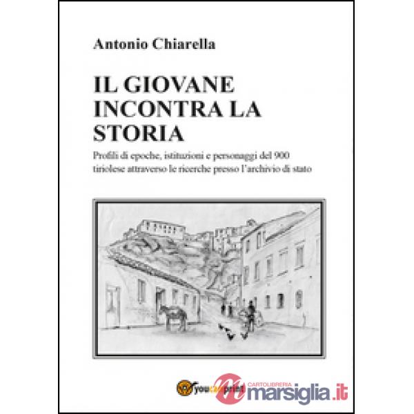 Giovane incontra la storia (Il)