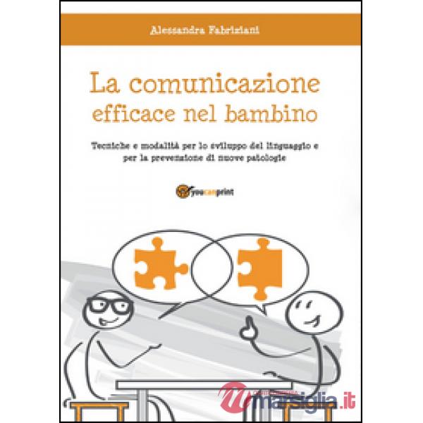 Comunicazione efficace nel bambino (La)