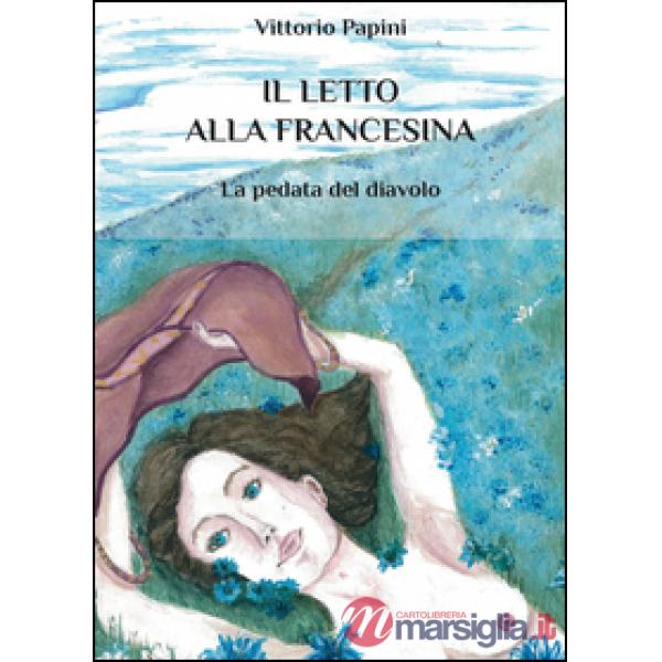 Letto alla francesina. La pedata del diavolo (Il)