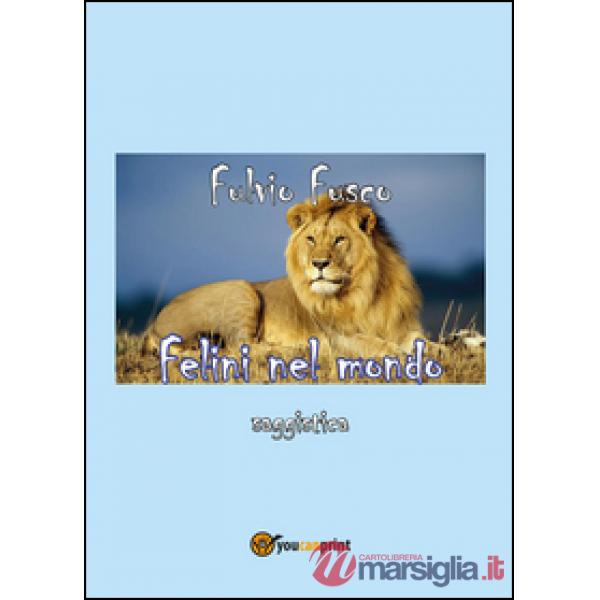 Felini nel mondo
