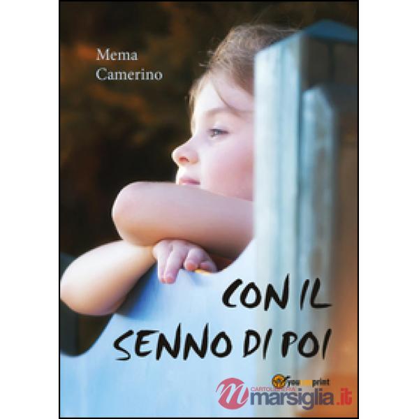 Con il senno di poi