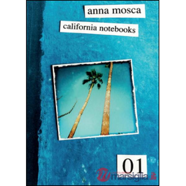 California notebooks. Ediz. italiana e inglese