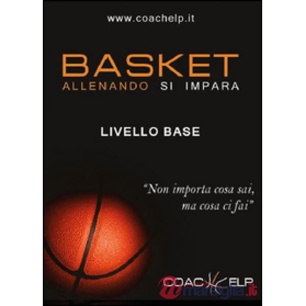 Basket. Allenando si impara