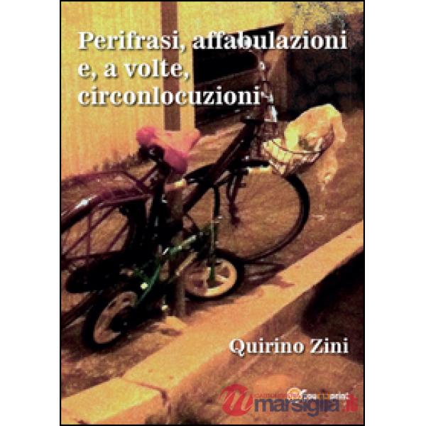 Perifrasi, affabulazioni e, a volte, circonlocuzioni