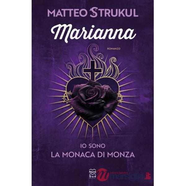 Marianna. Io sono la monaca di Monza