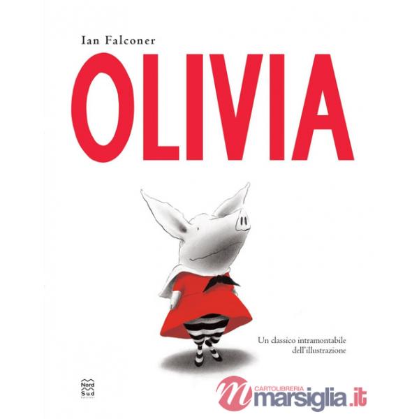 Olivia. Ediz. a colori