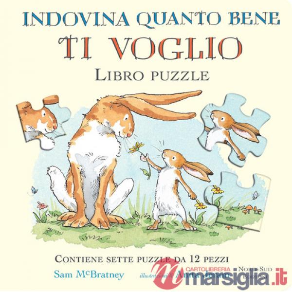 Indovina quanto bene ti voglio. Libro puzzle