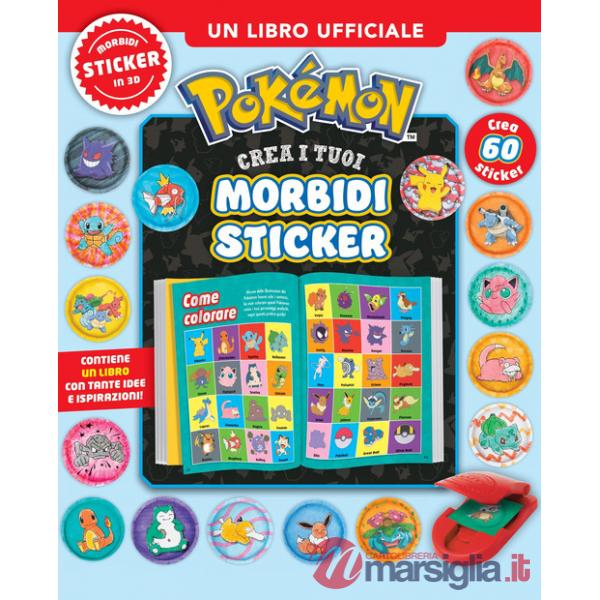 Pokemon. Crea i tuoi morbidi sticker