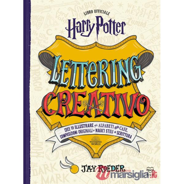 Harry Potter. Lettering creativo. Ediz. a colori