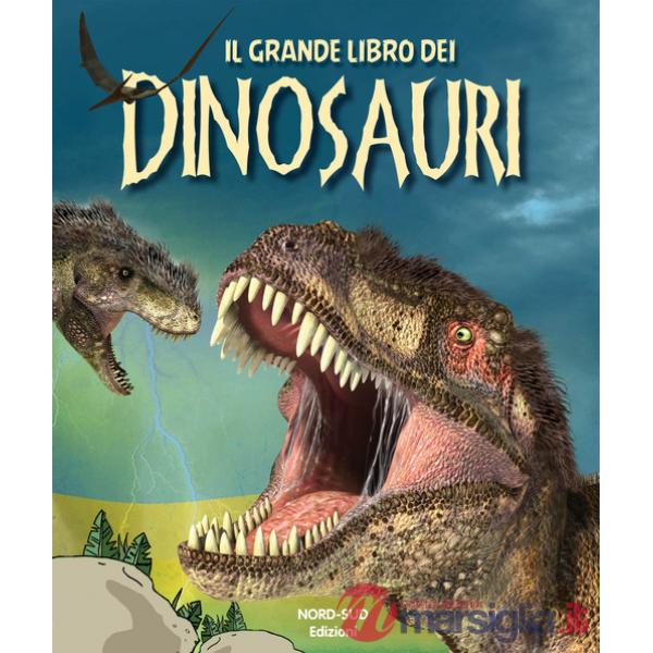 Grande libro dei dinosauri (Il)