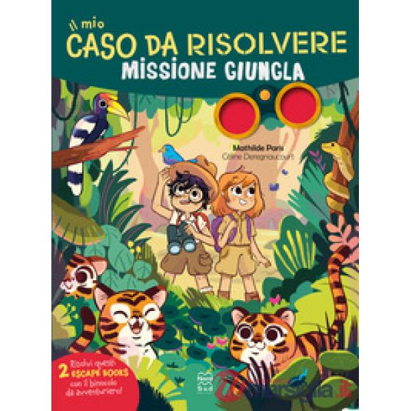 Mio caso da risolvere. Missione giungla (Il)