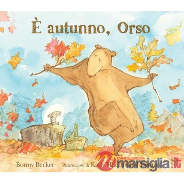 È autunno, Orso. Ediz. a colori