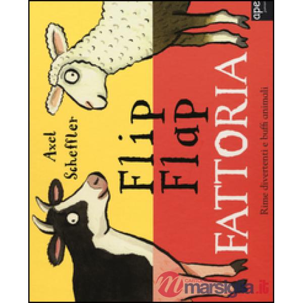 Fattoria. Flip flap. Ediz. illustrata