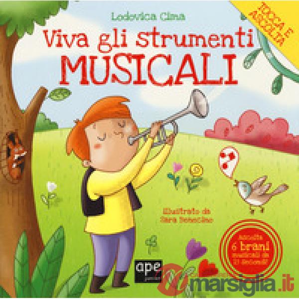 Viva gli strumenti musicali! Ediz. a colori