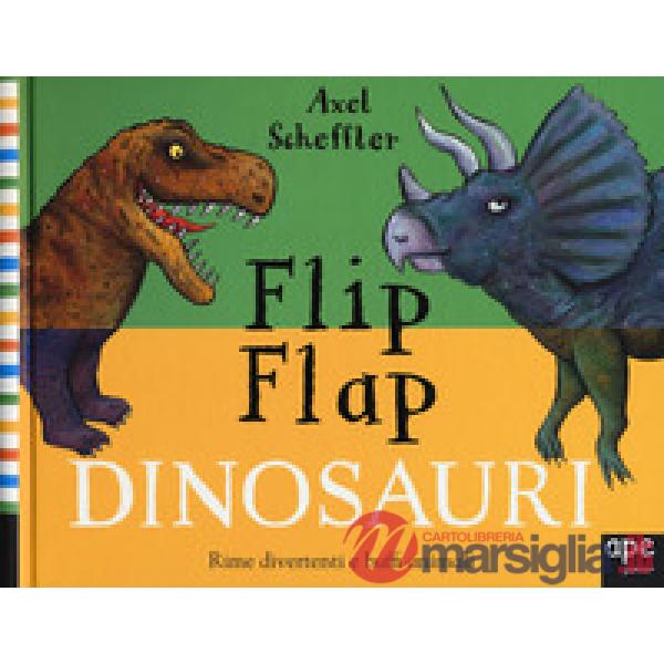 Dinosauri. Flip flap. Ediz. a colori. Ediz. a spirale