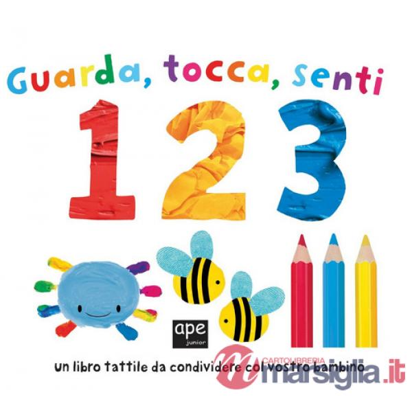 Guarda tocca senti 123. Ediz. a colori