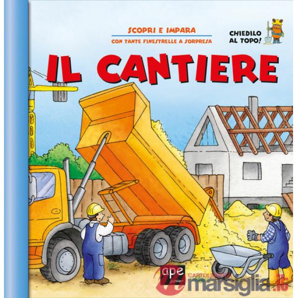 Cantiere. Ediz. a colori (Il)
