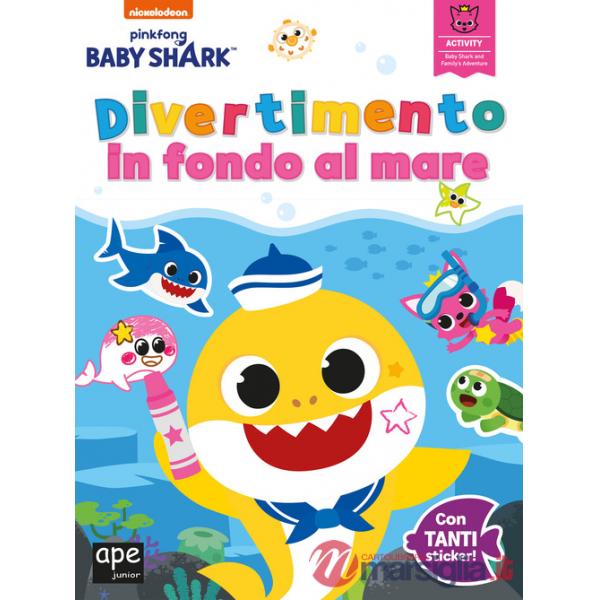 Divertimento in fondo al mare. Baby Shark. Con adesivi. Ediz. a colori