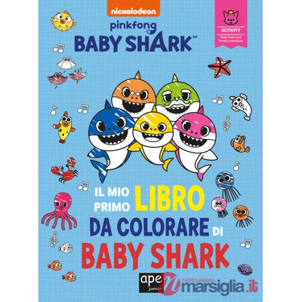 Mio primo libro da colorare di Baby Shark. Ediz. a colori (Il)