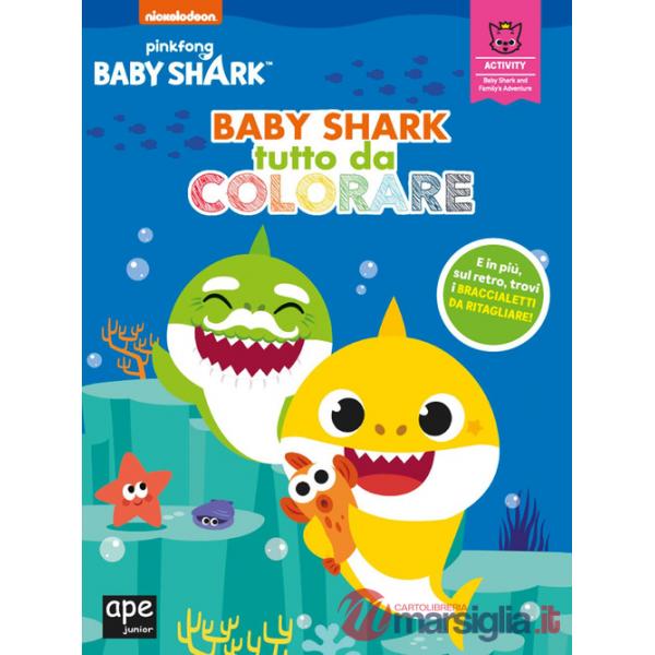 Baby Shark tutto da colorare. Ediz. a colori
